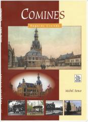 Comines Regards Croisés - Nouveau livre de Michel Sence